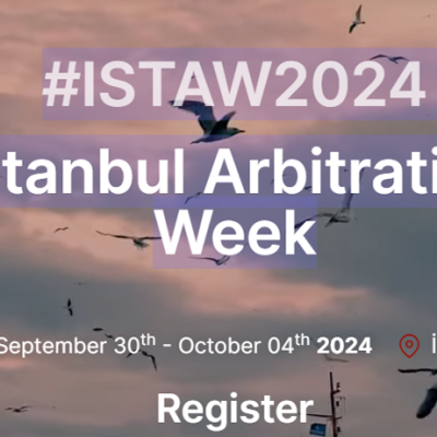 Istanbul Arbitration Week (ISTAW) Collaboration – APAA